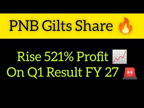 PNB Gilts Share 🔥 PNB Gilts Share Latest News Today 🚨