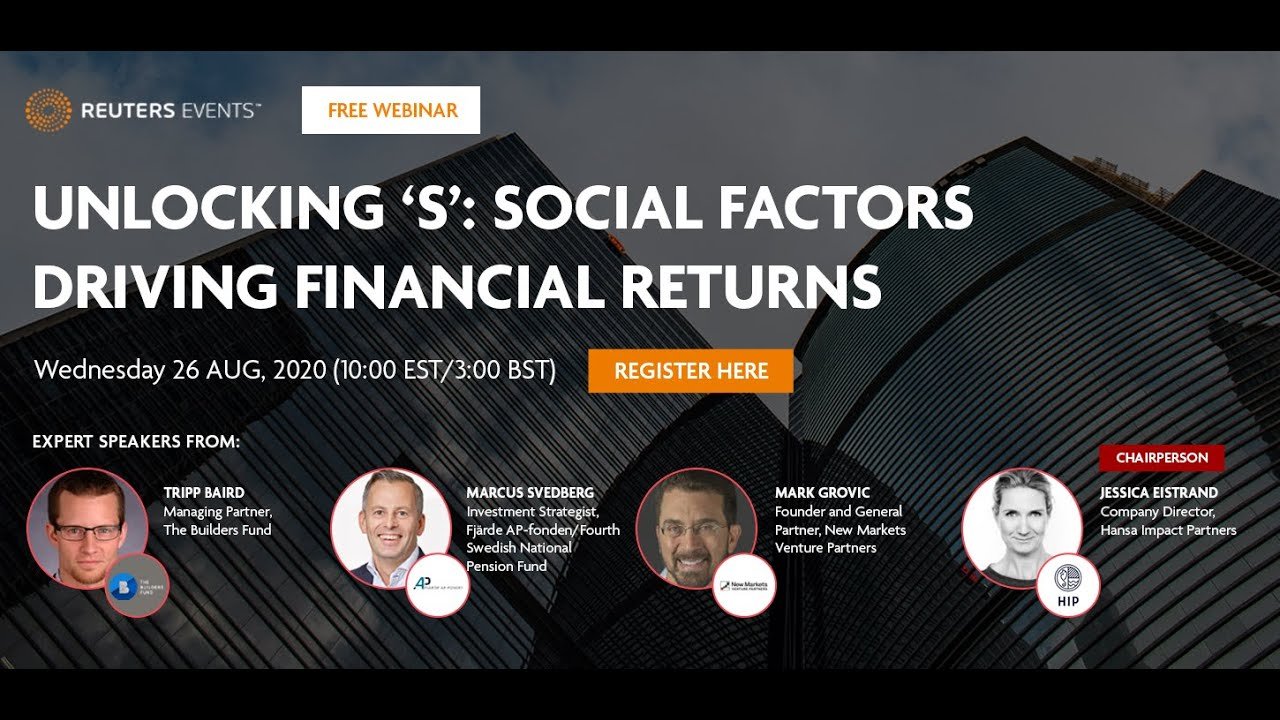 Reuters Events Webinar: Unlocking ‘S’: Social Factors Driving Financial Returns