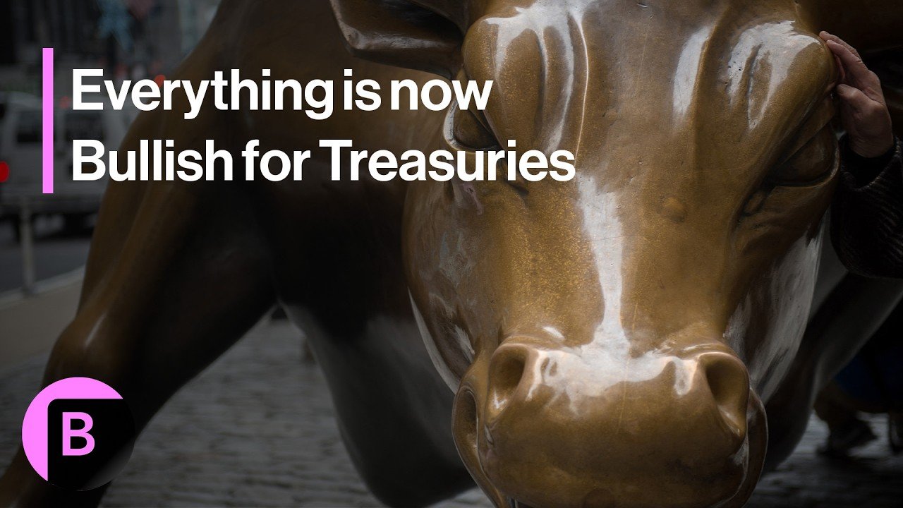 Everything Is Now Bullish for Treasuries