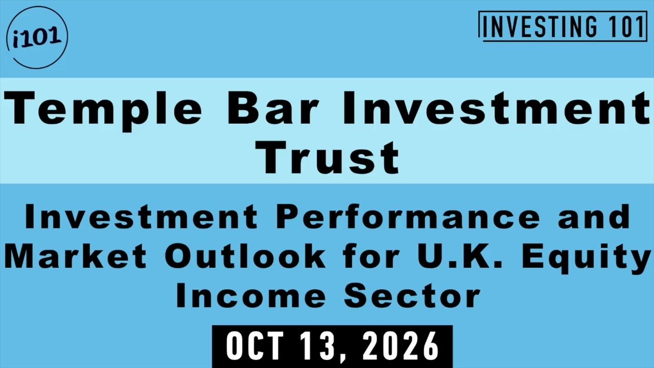 Temple Bar Investment Trust Investment Performance and Market Outlook for U.K. Equity Income Sector