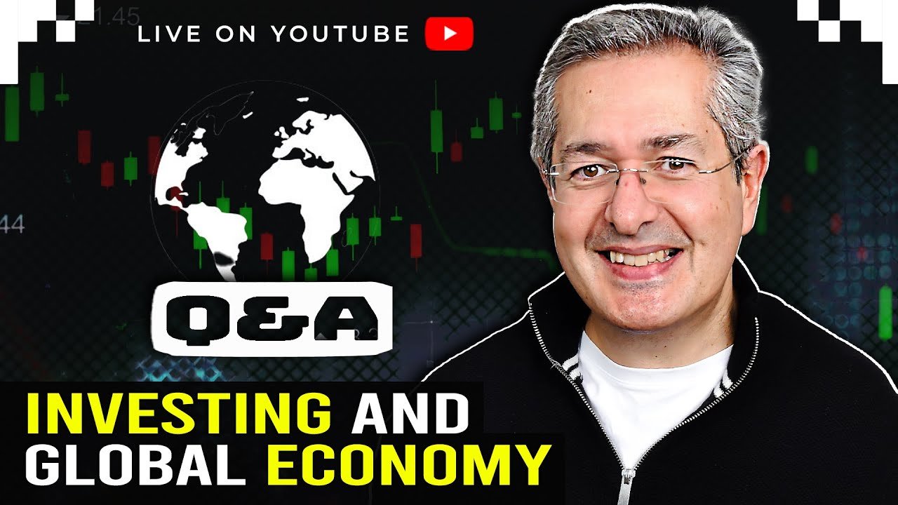 Investing & The Global Economy – Live Q&A